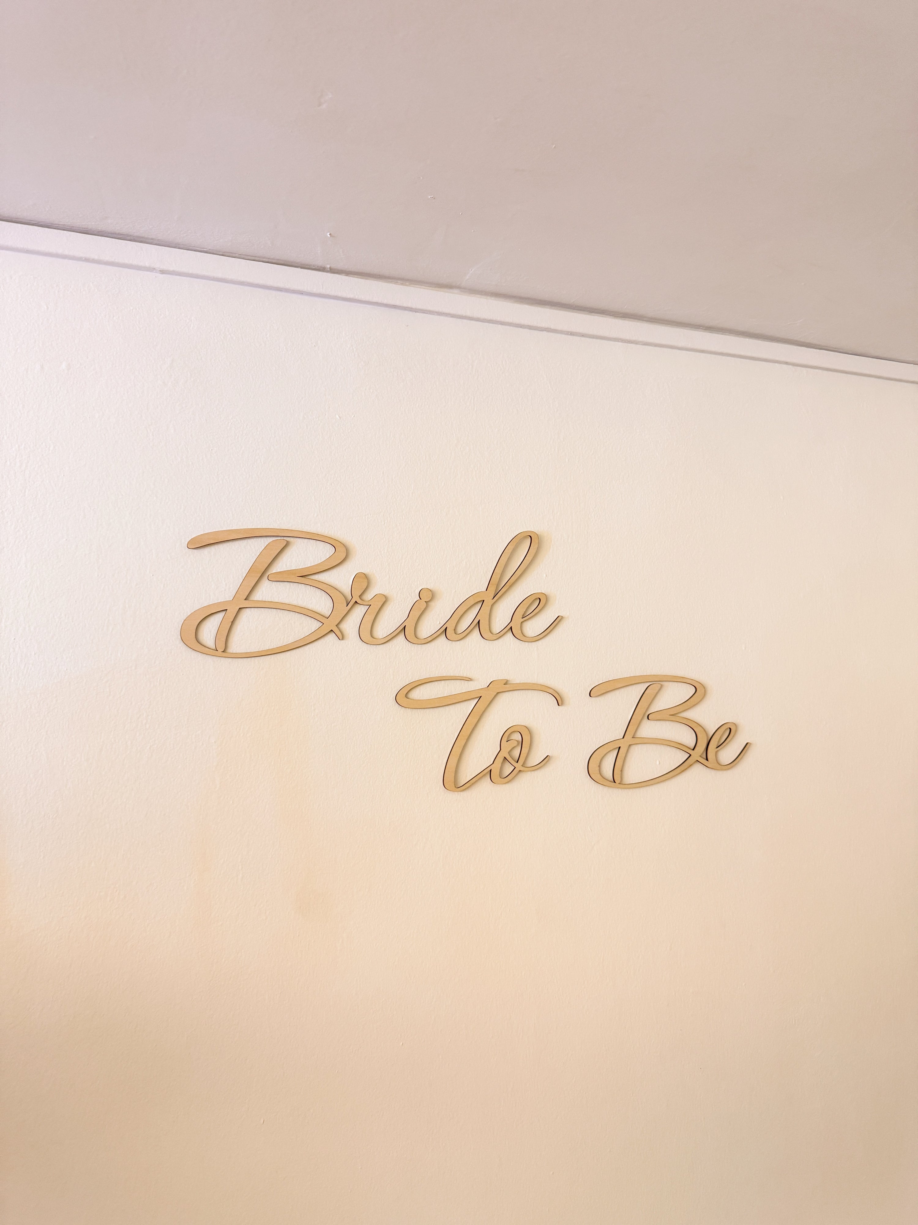 Bride To Be Sign, customisable and sustainable option, crafted in Singapore by Eden's Ground.