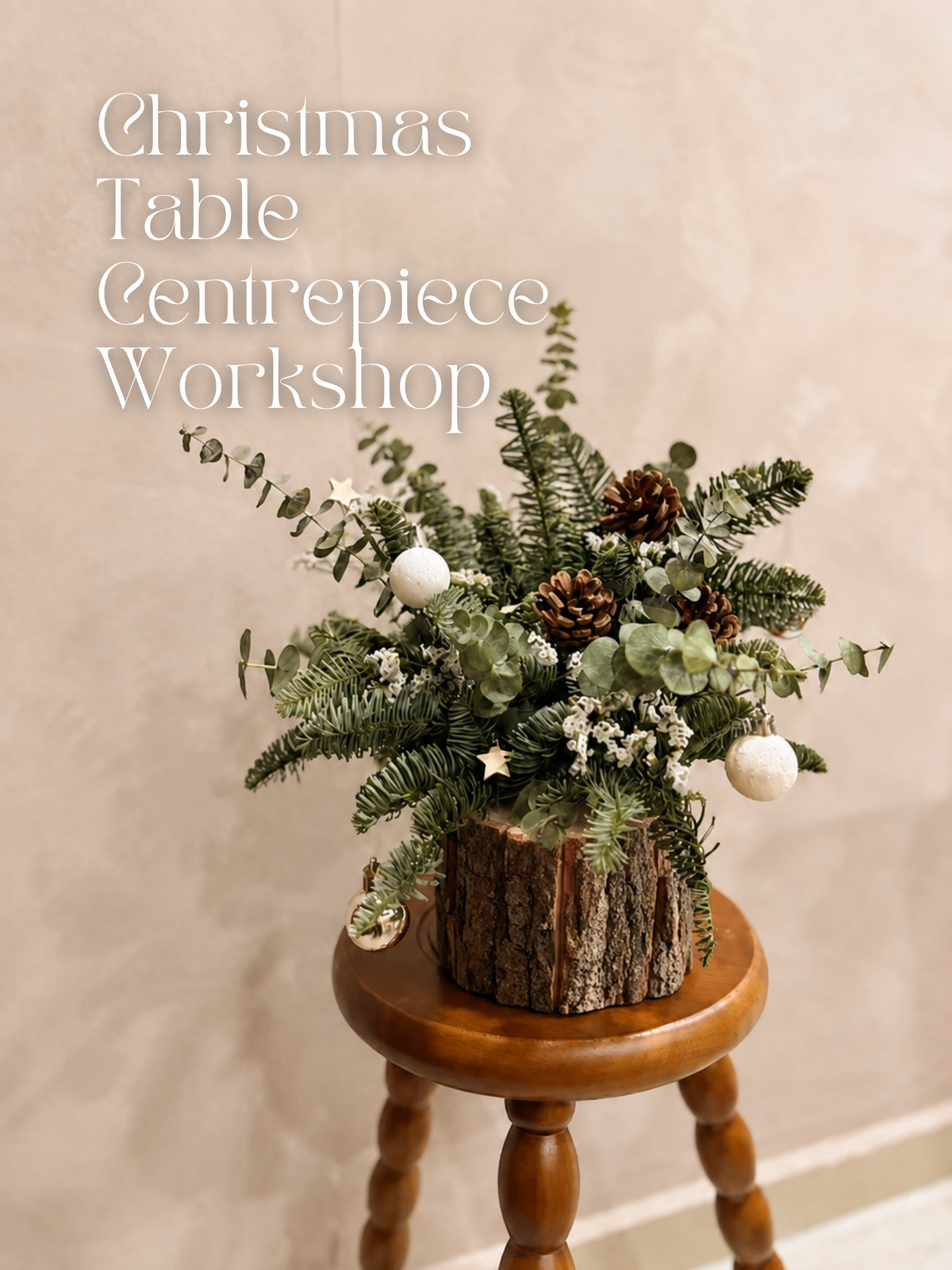 Mini Christmas Table Centrepiece Making and Decorating Workshop in Singapore, by Eden's Ground, a floral design boutique. For team building/ team-bonding or a fun weekend activity things to do in Joo Chiat, east side of Singapore. Creative Weekend Activity suitable for Couples, Family and Friends, to celebrate Christmas together.