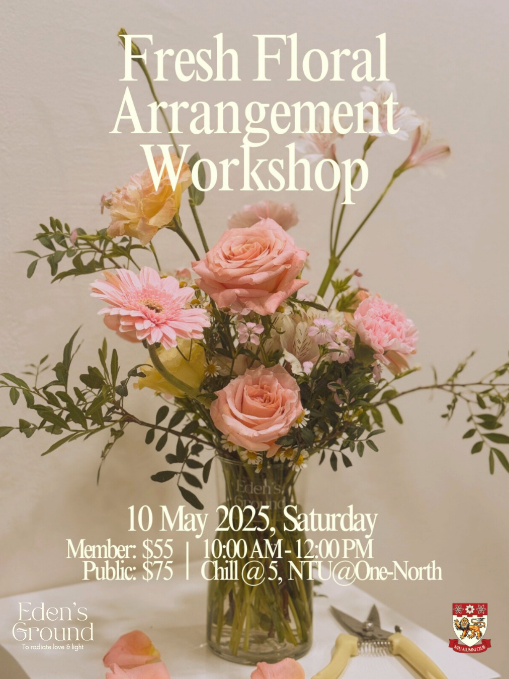 Celebrate Mother’s Day 2025 with a fresh flower vase arrangement workshop by Eden’s Ground, hosted by NTU Alumni Club.